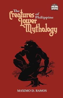 Book cover for The Creatures of Philippine Lower Mythology