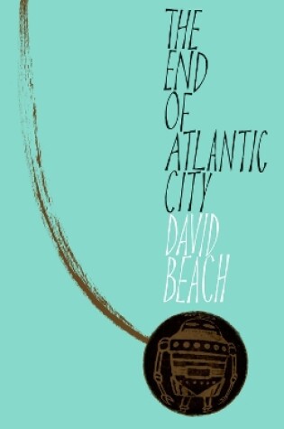 Cover of The End of Atlantic City