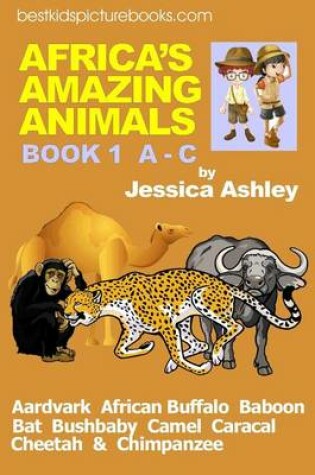 Cover of Africa's Amazing Animals