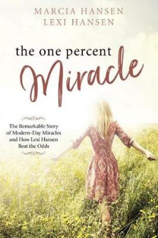 Cover of The One Percent Miracle