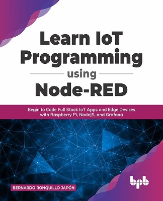 Book cover for Learn IoT Programming Using Node-RED