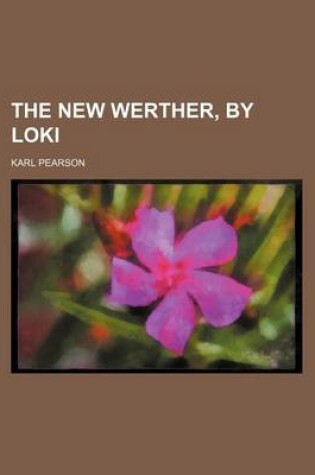 Cover of The New Werther, by Loki