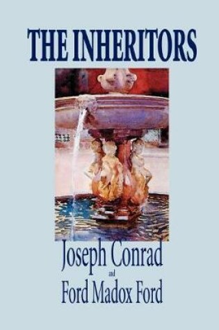 Cover of The Inheritors by Joseph Conrad, Fiction, Classics