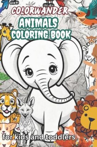 Cover of Animals coloring book for kids and Toddler