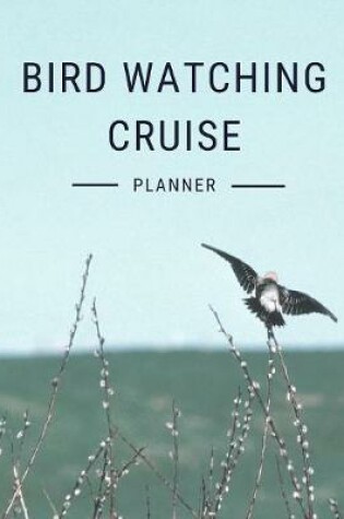 Cover of Bird Watching Cruise Planner