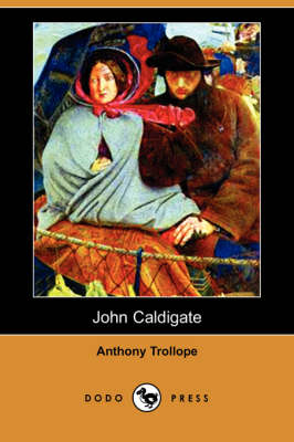 Book cover for John Caldigate (Dodo Press)