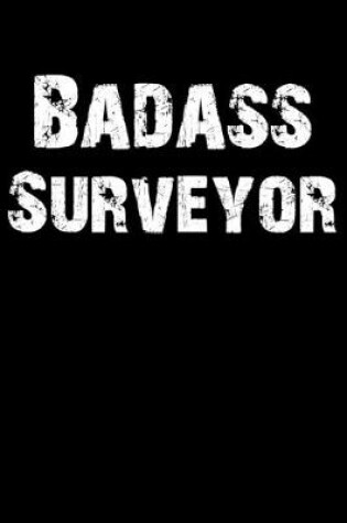 Cover of Badass Surveyor