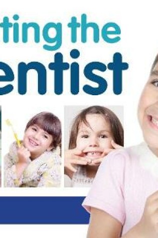 Cover of Visiting the Dentist