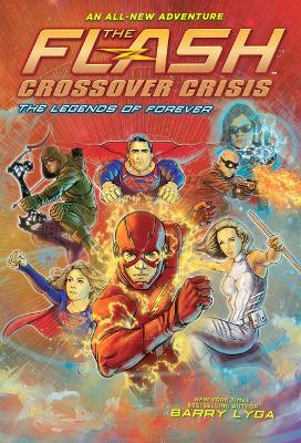 Book cover for The Flash - Crossover Crisis 3 - the Legends of Forever