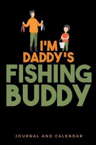 Cover of I'm Daddy's Fishing Buddy