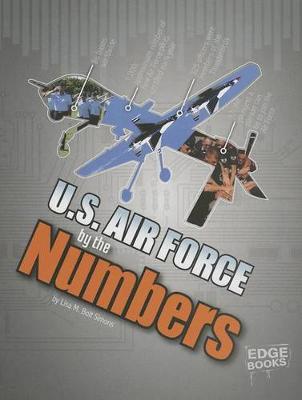 Book cover for U.S. Air Force by the Numbers (Military by the Numbers)