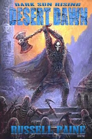 Cover of Desert Dawn: Book Two: Dark Sun Rising