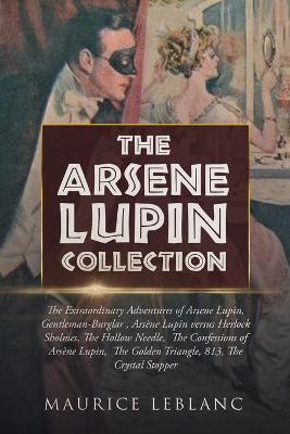 Book cover for The Arsene Lupin Collection
