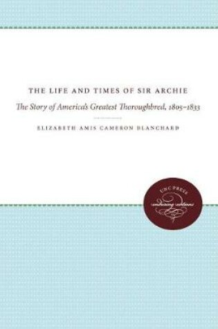 Cover of The Life and Times of Sir Archie