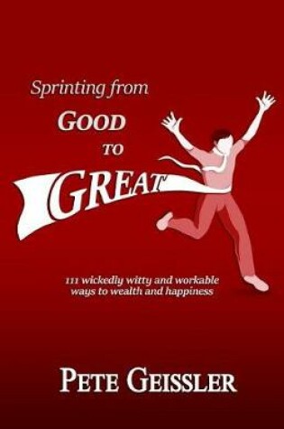 Cover of Sprinting from Good to Great