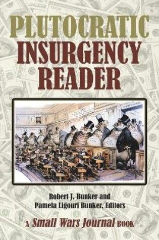 Cover of Plutocratic Insurgency Reader