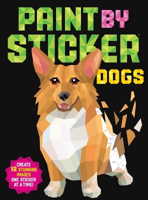 Book cover for Paint by Sticker: Dogs