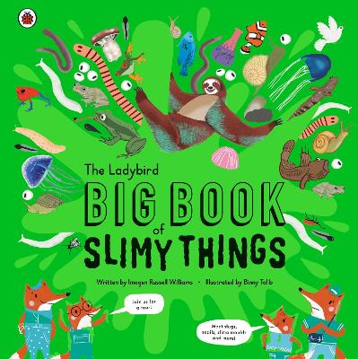 Book cover for The Ladybird Big Book of Slimy Things