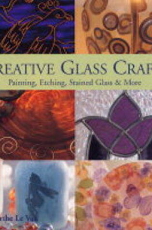 Cover of Creative Glass Crafts