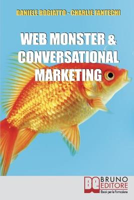 Cover of Web Monster & Conversational Marketing