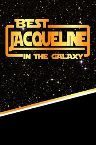 Cover of Best Jacqueline in the Galaxy