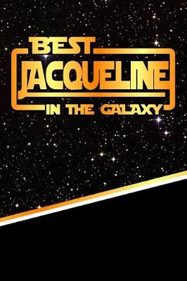 Book cover for Best Jacqueline in the Galaxy