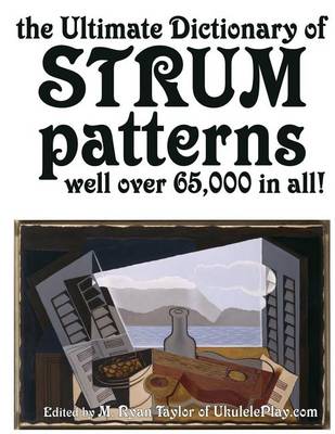 Cover of The Ultimate Dictionary of Strum Patterns