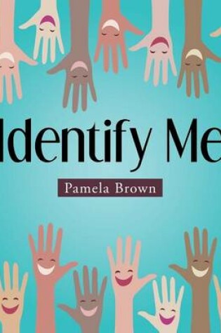 Cover of Identify Me