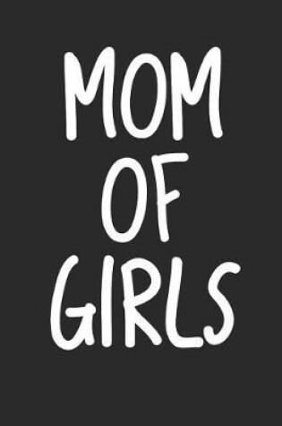 Cover of Mom of Girls