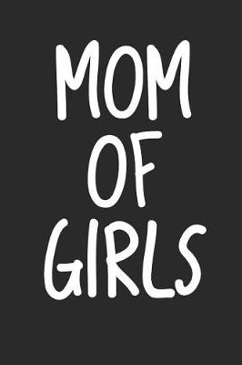 Book cover for Mom of Girls