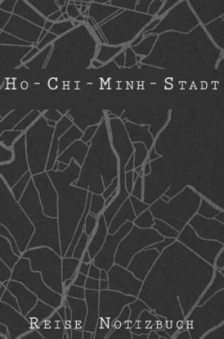 Cover of Ho-Chi-Minh-Stadt Reise Notizbuch