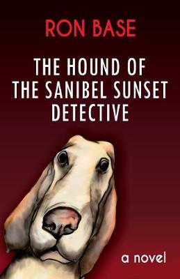 Book cover for The Hound of the Sanibel Sunset Detective