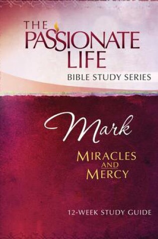 Cover of Tptbs: Mark - Miracles and Mercy