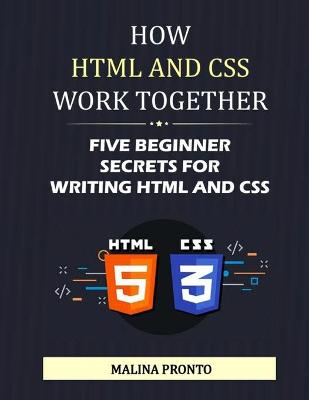 Book cover for How HTML And CSS Work Together