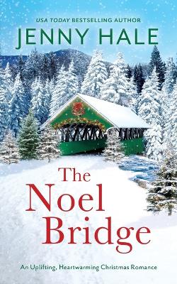 Book cover for The Noel Bridge