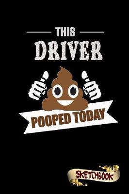 Book cover for This Driver Pooped Today