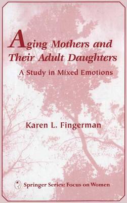 Book cover for Aging Mothers and Their Adult Daughters