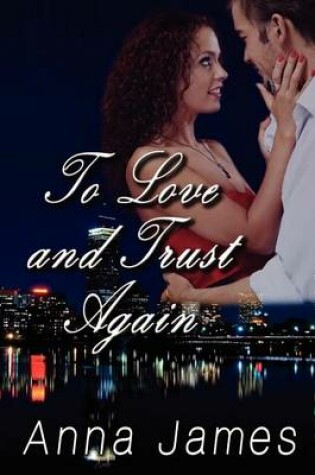 Cover of To Love and Trust Again
