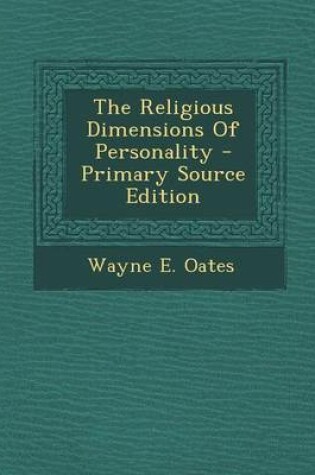 Cover of The Religious Dimensions of Personality
