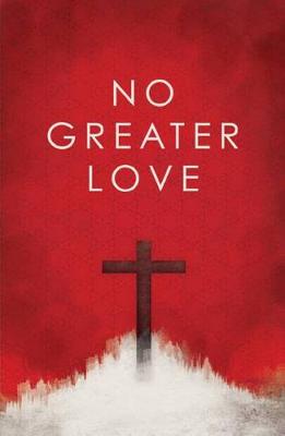 Cover of No Greater Love (25-Pack)