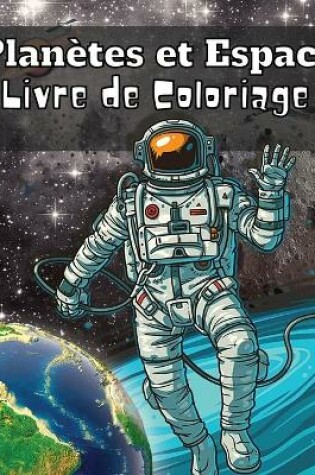 Cover of Planètes et Espace Livre à Colorier