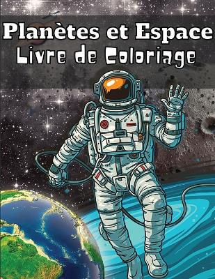 Book cover for Planètes et Espace Livre à Colorier