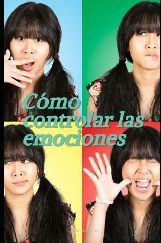 Cover of Como Controlar las Emociones