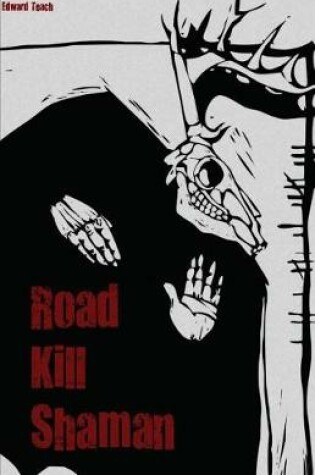 Cover of Road Kill Shaman