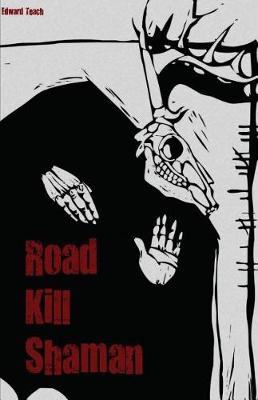 Cover of Road Kill Shaman