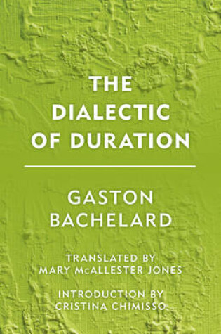 Cover of The Dialectic of Duration