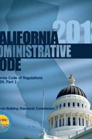 Cover of 2013 California Administrative Code, Title 24 Part 1