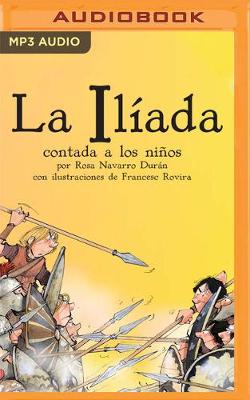 Cover of La Iliada Contada A Los Niños (Narración en Castellano)