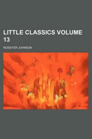 Cover of Little Classics Volume 13