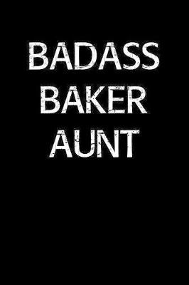 Book cover for Badass Baker Aunt